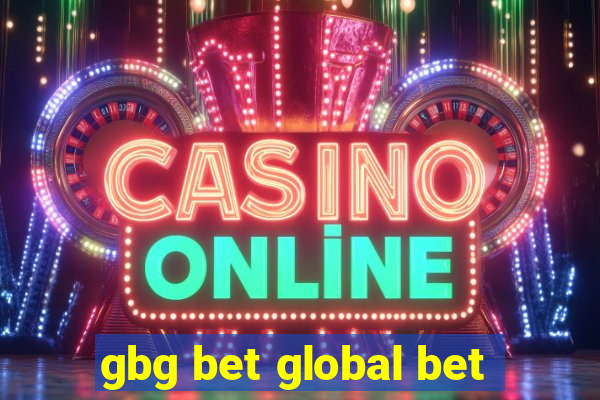 gbg bet global bet